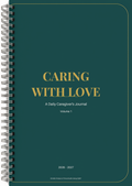 Caring With Love Journal (Caregiver edition - digital)